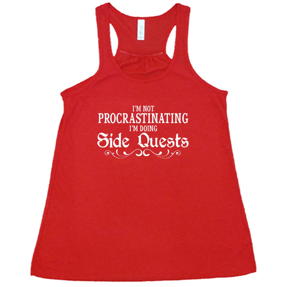 I'm Not Procrastinating I'm Doing Side Quests Shirt