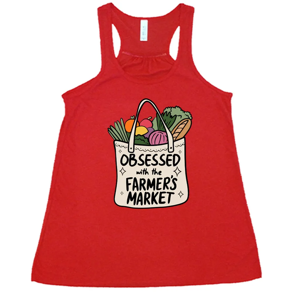 Obsessed With The Farmer's Market Shirt